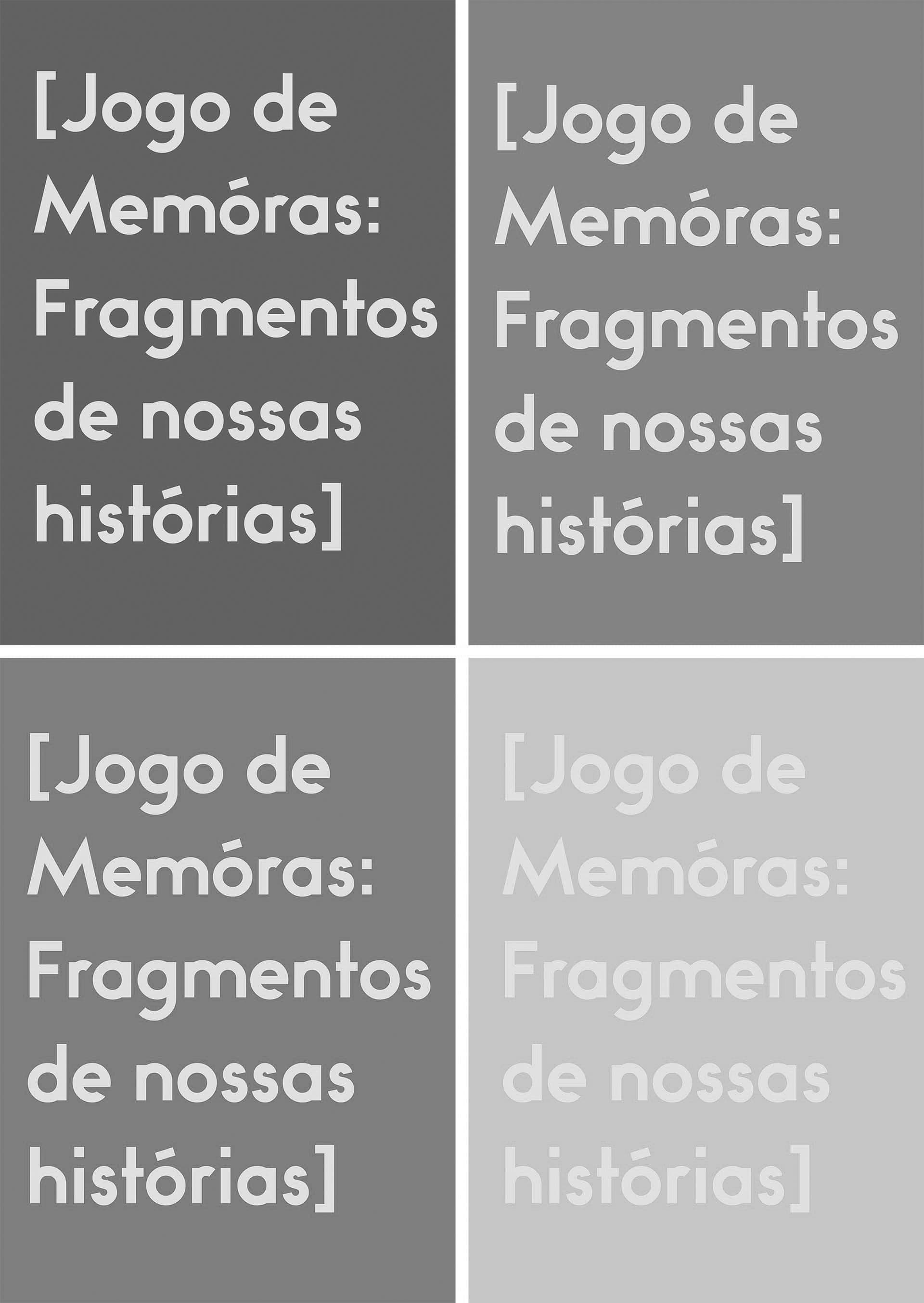 Jogo de memórias: Fragmentos de nossas histórias